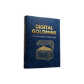 DIGITAL GOLDMINE
